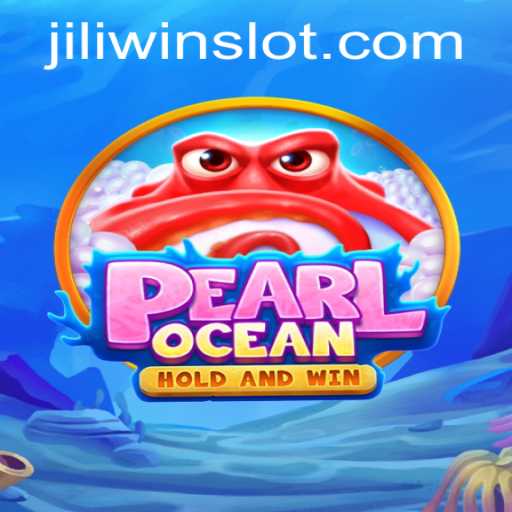 Discover the Thrills of PearlOcean and the Exciting Jili Win Experience